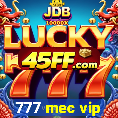 777 mec vip